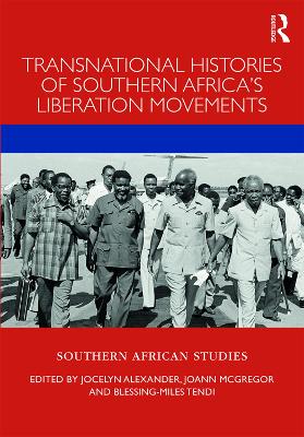 Transnational Histories of Southern Africa’s Liberation Movements book