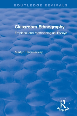 Classroom Ethnography: Empirical and Methodological Essays book