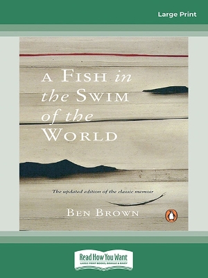 A Fish in the Swim of the World: The updated edition of the classic memoir by Ben Brown