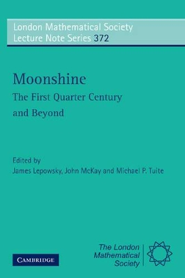 Moonshine - The First Quarter Century and Beyond book