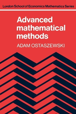 Advanced Mathematical Methods by Adam Ostaszewski