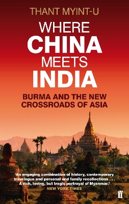 Where China Meets India by Thant Myint-U