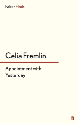 Appointment with Yesterday by Celia Fremlin