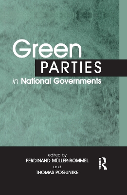 Green Parties in National Governments by Ferdinand Muller-Rommel