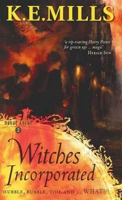 Witches Incorporated by K E Mills