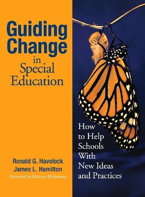 Guiding Change in Special Education by Ronald G. Havelock