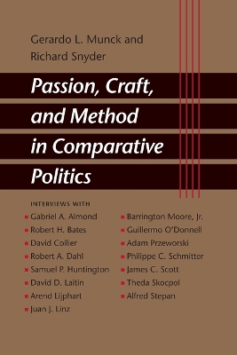 Passion, Craft, and Method in Comparative Politics by Gerardo L. Munck
