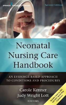 Neonatal Nursing Care Handbook by Carole Kenner