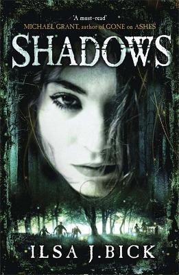 Ashes Trilogy: Shadows by Ilsa J Bick