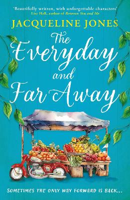 The Everyday and Far Away: The perfect bookclub read for fans of Rachel Joyce book