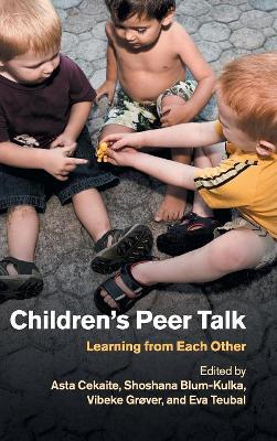 Children's Peer Talk by Asta Cekaite