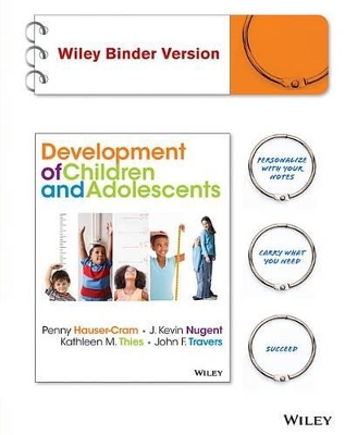 The The Development of Children and Adolescents: An Applied Perspective by Penny Hauser-Cram