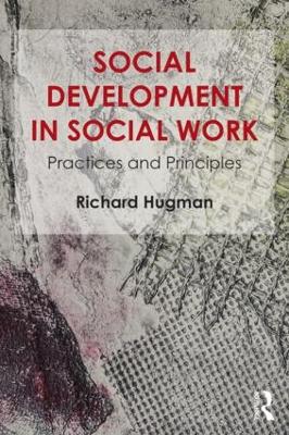 Social Development in Social Work by Richard Hugman