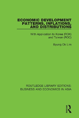 Economic Development Patterns, Inflations, and Distributions: With Application to Korea (ROK) and Taiwan (ROC) book