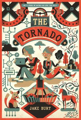 The Tornado: A Novel by Jake Burt