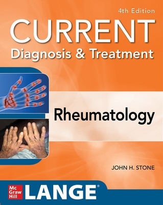 Current Diagnosis & Treatment in Rheumatology, Fourth Edition book