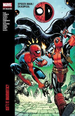 Spider-Man/Deadpool Modern Era Epic Collection: Isn't It Bromantic book