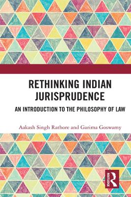 Rethinking Indian Jurisprudence: An Introduction to the Philosophy of Law book