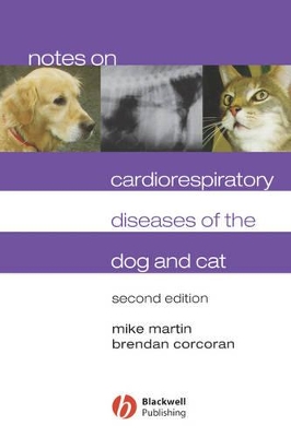 Notes on Cardiorespiratory Diseases of the Dog and Cat book