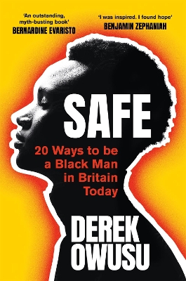 Safe: 20 Ways to be a Black Man in Britain Today book