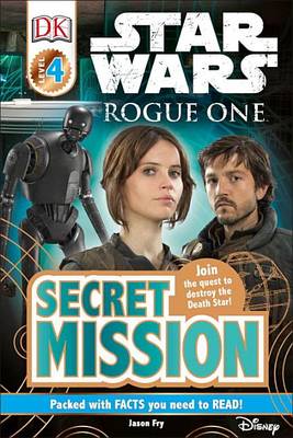 Star Wars: Rogue One: Secret Mission book