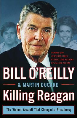 Killing Reagan by Bill O'Reilly