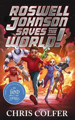 Roswell Johnson Saves the World! book