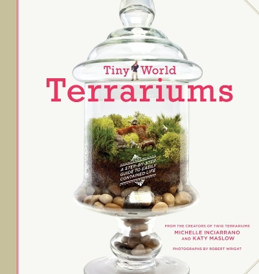 Tiny World Terrariums book