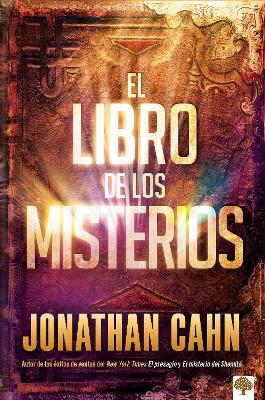 The El libro de los misterios / The Book of Mysteries by Jonathan Cahn