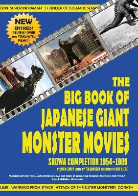 The Big Book of Japanese Giant Monster Movies: Showa Completion (1954-1989) book