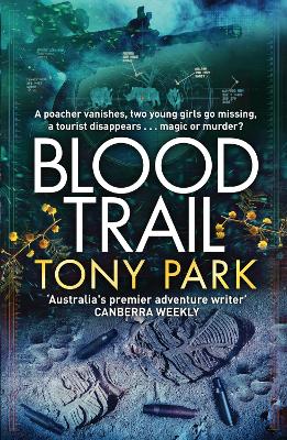 Blood Trail by Tony Park
