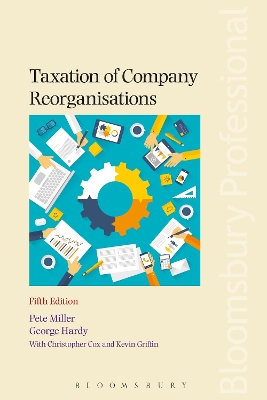 Taxation of Company Reorganisations by Pete Miller