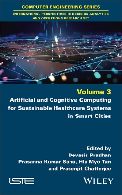 Artificial and Cognitive Computing for Sustainable Healthcare Systems in Smart Cities book