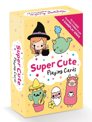 Super Cute Playing Cards: Fun Card Games for Inspired Imaginations book