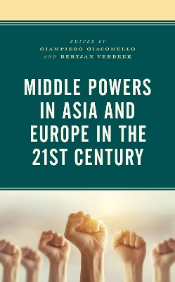 Middle Powers in Asia and Europe in the 21st Century book