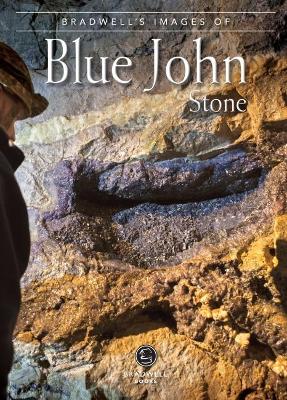 Bradwell's Images of Derbyshire Blue John Stone book