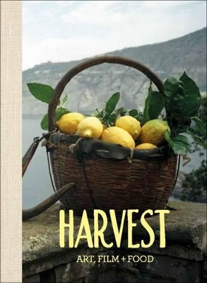 Harvest: Art, Film and Food book