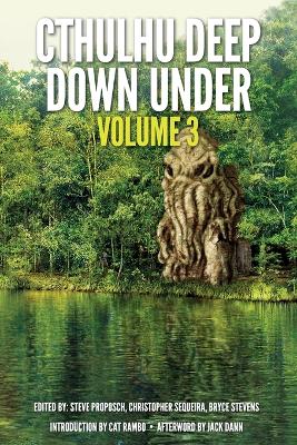 Cthulhu Deep Down Under Volume 3 book