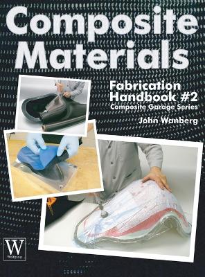 Composite Materials Fabrication Handbook #2 book