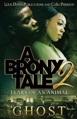 A Bronx Tale 2: Tears of an Animal book