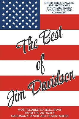 The Best of Jim Davidson: Most Requested Selections from the Author's Nationally Syndicated Radio Series book