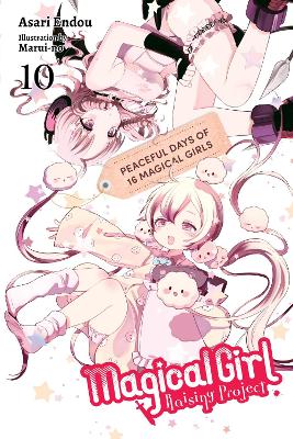 Magical Girl Raising Project, Vol. 10 (light novel) book