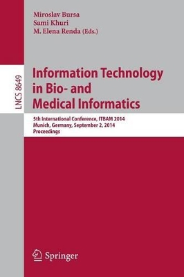 Information Technology in Bio- and Medical Informatics by M. Elena Renda