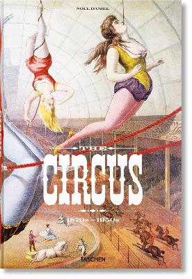 The Circus. 1870s–1950s book