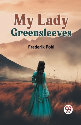 My Lady Greensleeves book