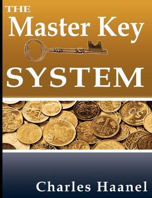 Master Key System by Charles F. Haanel