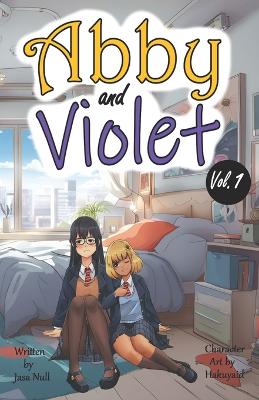Abby and Violet (Yuri Light Novel) Vol.1 book