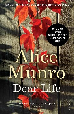 Dear Life: WINNER OF THE NOBEL PRIZE IN LITERATURE book