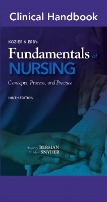 Clinical Handbook for Kozier & Erb's Fundamentals of Nursing book