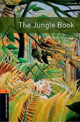 Oxford Bookworms Library: Level 2:: The Jungle Book by Rudyard Kipling